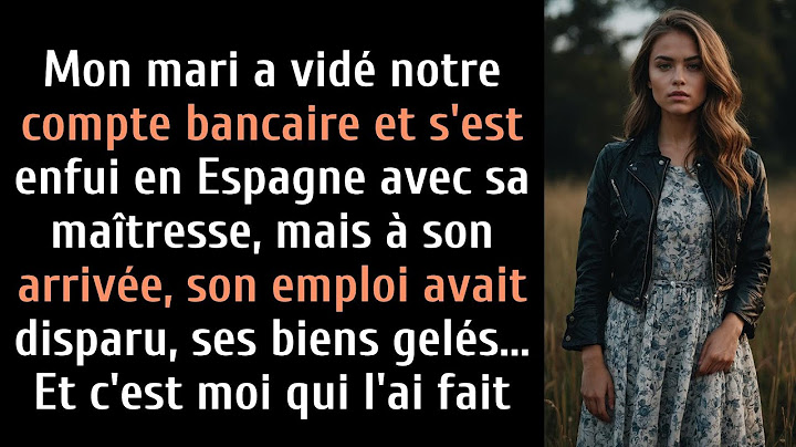 Mon mari s'est enfui en Espagne avec sa liaison—mais j'ai gelé chaque dollar avant même qu'il ne mon