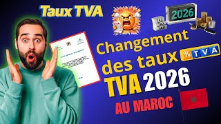 Nouveaux taux de TVA 2026  Maroc             تغييرات نِسَب الضريبة على القيمة المضافة في المغرب2026