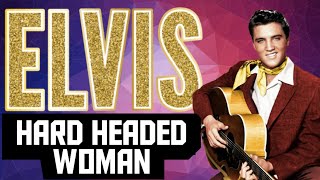 Elvis Presley  Hard Headed Woman new Colourised  Edit