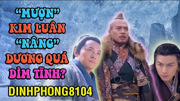 Mượn Kim Luân nâng Dương Quá dìm Quách Tĩnh