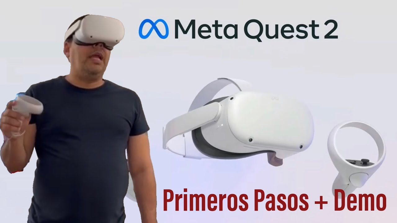 oculus quest 2 primeros pasos
