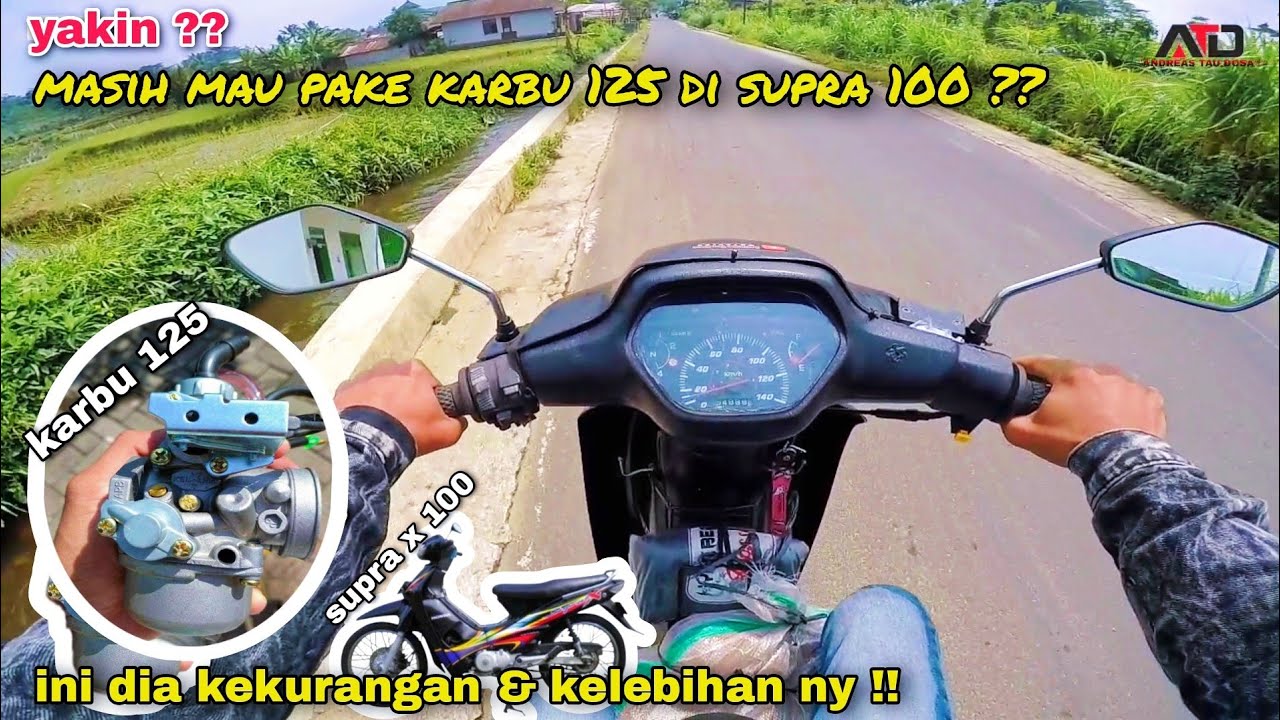 kelebihan dan kekurangn karbu supra x 125 di supra x lama