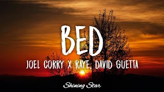 Joel Corry x RAYE - David Guetta - BED - [David Guetta Festival Mix]