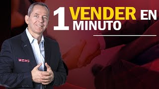 Cómo vender en 1 minuto / Jorge Martínez Felicidad