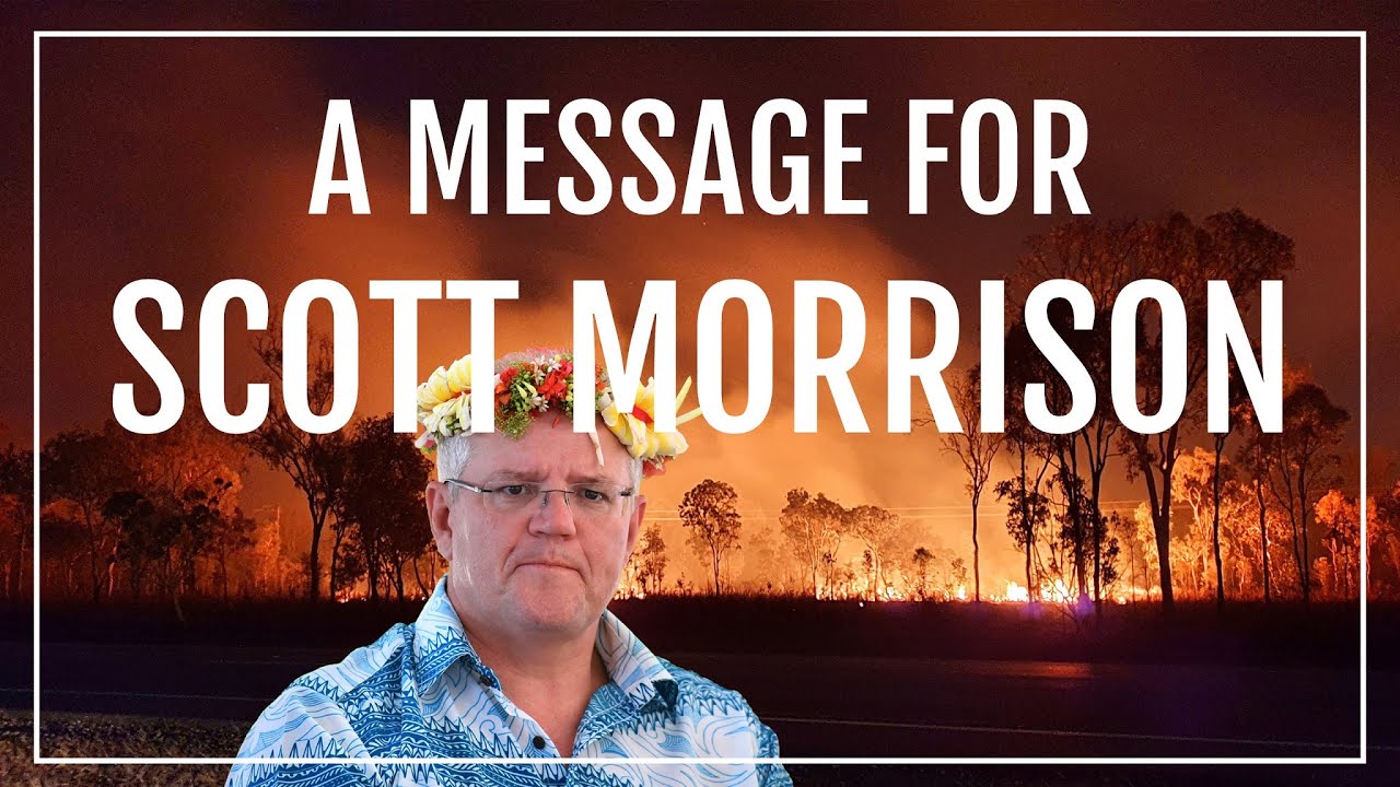 A Message for Scott Morrison | Australian Prime Minister - YouTube