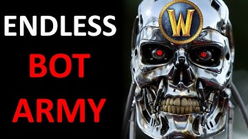 The ENDLESS Bot Army of Classic WoW