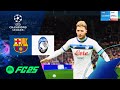 FC 25 MOD - Barcelona vs Atalanta /UEFA Champions League /13th I5-13500H - Intel Iris Xe Graphics