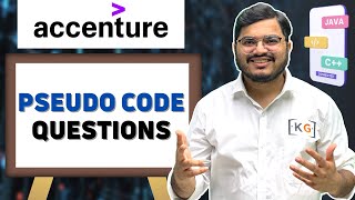 Accenture PseudoCode Questions and Answers (Previous Year PseudoCode Questions)