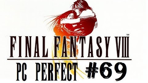 Final Fantasy VIII PC Perfect Walkthrough Part 69 - Chocobo World Guide