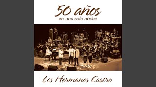 Video thumbnail of "Los Hermanos Castro - Y Después Del Amor"