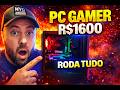 Montei um PC Gamer de R$1600 e me surpreendi