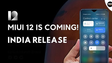 OFFICIAL MIUI 12 GLOBAL Release Date | MIUI 12 INDIA Release Date | Miui 12 Update