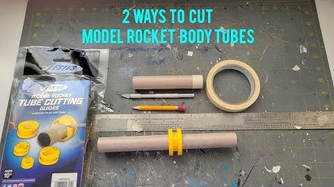 Build Tip: Cutting Model Rocket BodyTubes: 2 Ways #howto #rocketry