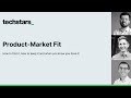 Product market fit masterclass