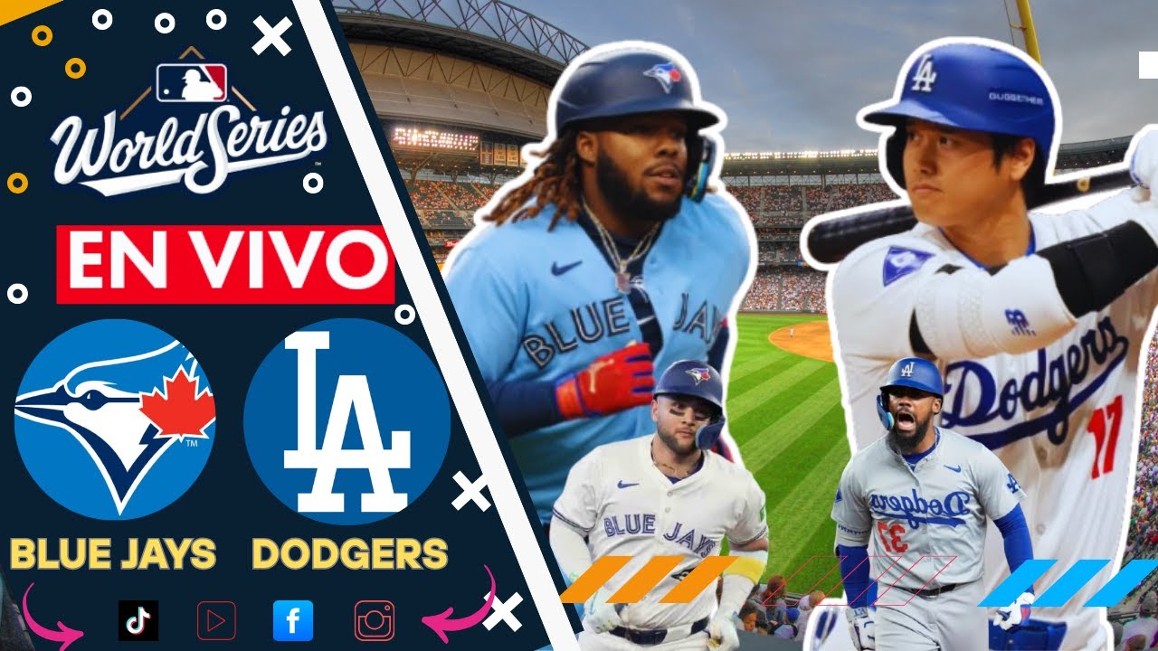 🔴EN VIVO: TORONTO BLUE JAYS  🆚 ANGELES DODGERS  / SERIE MUNDIAL