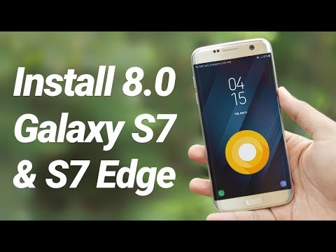 Install Official 8.0 Oreo Update on S7 & S7 Edge