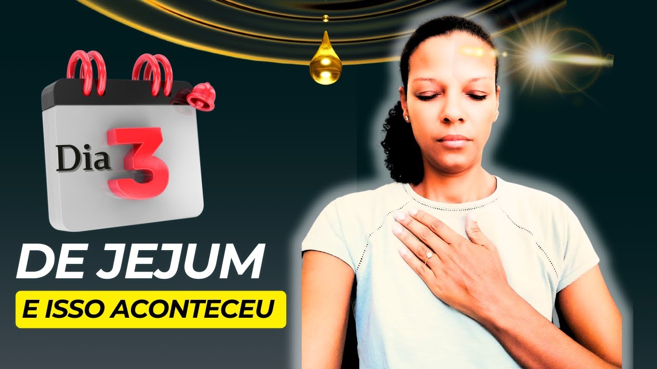 Isso que aconteceu depois de 3 dias de jejum espiritual