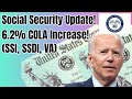 Social Security Update! | 6.2% COLA Increase 2022 (SSI, SSDI, VA)