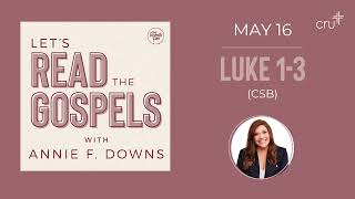 May 17: Luke 4-6 (CSB)
