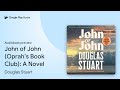 John of John (Oprah's Book Club): A Novel by Douglas Stuart · Audiobook preview