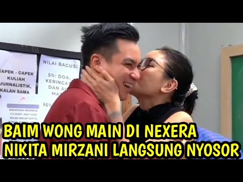 NYOSOR!! DETIK-DETIK NIKITA MIRZANI CIUM BAIM WONG