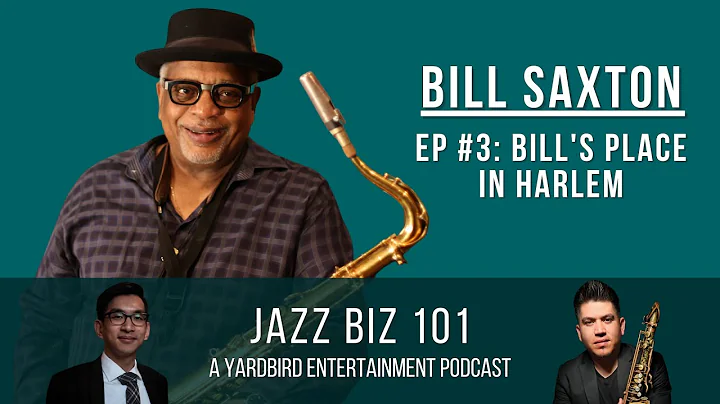 Jazz Biz 101 Podcast Ep. #3: Bills Place in Harlem...