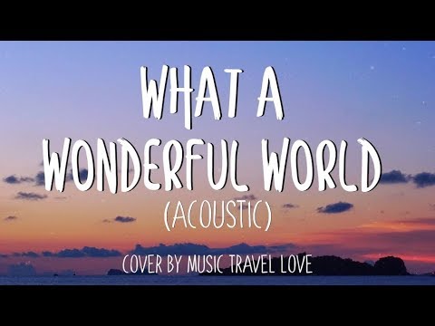 music travel love wonderful world