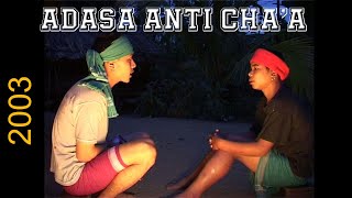 ADASA  ANTI  CHA•A : Short Garo Film (Based on Garo Folk Tales) - 2003