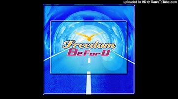 Freedom / BeForU