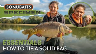 Carp Essentials | HOW TO Tie A Solid Bag For Carp Fishing | Kayleigh Dowd