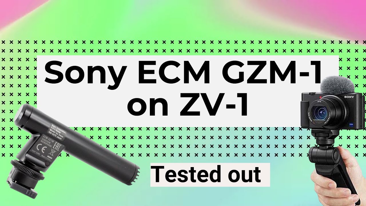 GZM-1 tested on the Sony ZV-1: Compared against internal mics and