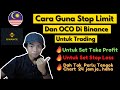 Cara Guna Stop Limit / OCO / Market untuk Trading Spot di Binance Malaysia - DausDK