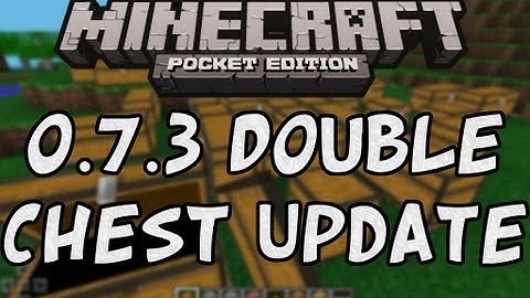 Minecraft Pocket Edition 0.8.0/0.7.3- Double Chests and Inventory Updates!