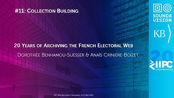 IIPC WAC 2023 IN-PERSON PRESENTATION: 20 years of archiving the French electoral web