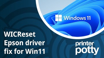 Using WICReset with Windows 11 : Troubleshooting guide.