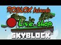 ROBLOX Islands / skyblock 🔴 Live Stream shop open