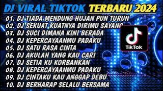 DJ TIADA MENDUNG HUJAN PUN TURUN - DJ SEKUAT KUATNYA DIRIKU SAYANG REMIX FULL ALBUM 2024