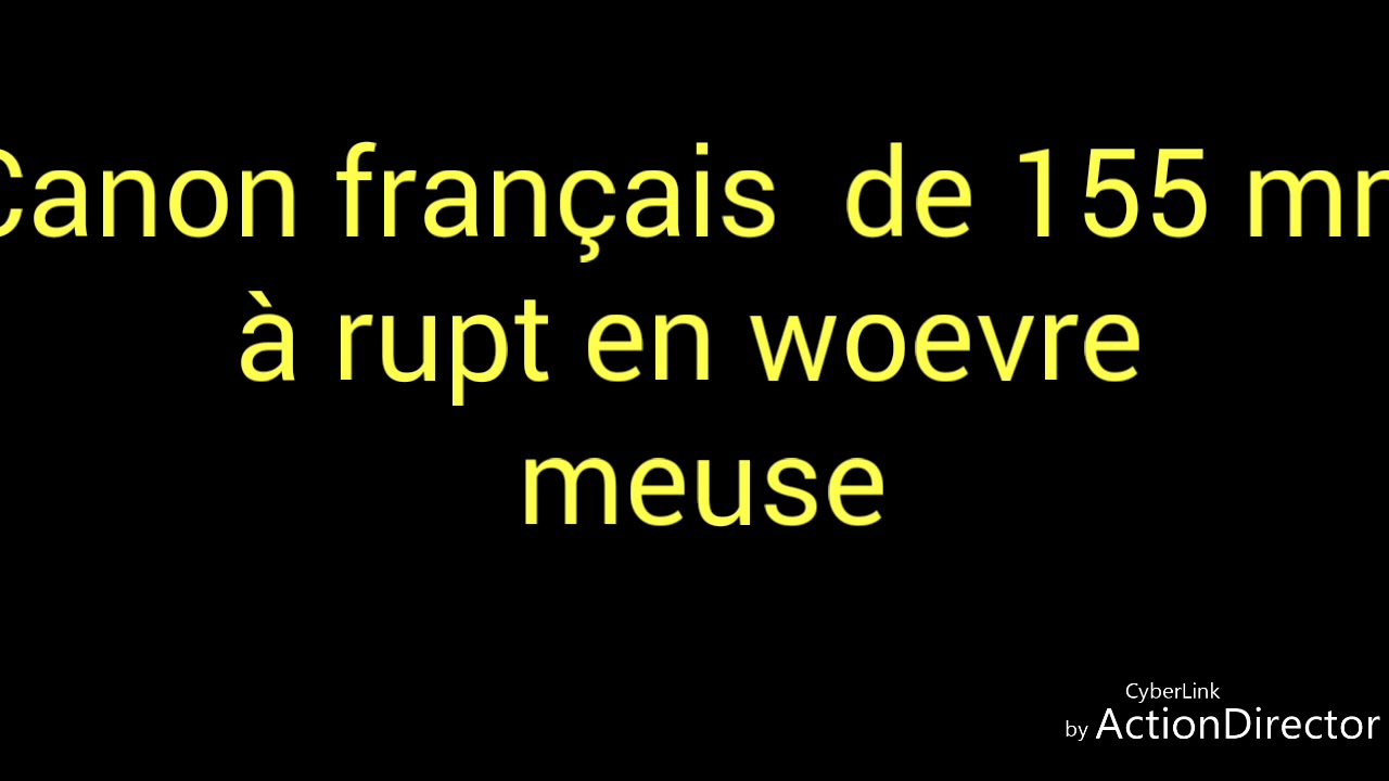 Canon 14-18 de 155 mm à rupt en woevre meuse