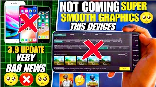 3.9 UPDATE BAD NEWS🥺NOT COMING SUPER SMOOTH GRAPHICS THIS DEVICES