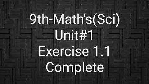 9th-Class  Maths, Unit #1 Exercise 1.1 Matrices and determinants