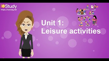 [IOStudy.net] Học tiếng Anh Lớp 8 Bài 1: Leisure activities.