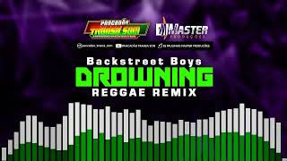 Drowning - Backstreet Boys Cover by Jordan Halasa Reggae Remix@MASTER PRODUÇÕES REGGAE REMIX