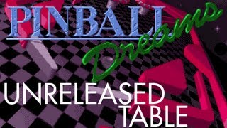 Pinball Dreams - Unreleased 'Pre-Production' Table for Commodore Amiga