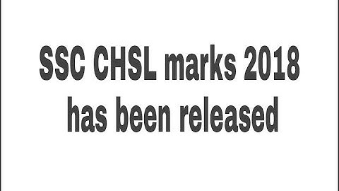 ssc chsl result 2018 tier 1 mark released | chal tire 1 2017 marks | ssc chsl tier 1 result 2017