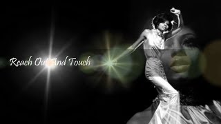 Reach Out And Touch ❤☞☜❤ Diana Ross