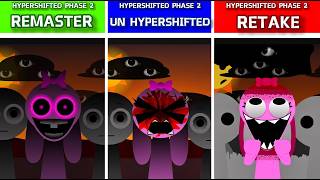 Sprunki: Hypershifted Phase 2 Remaster vs Un-Hypershifted vs Retake — Which is BEST