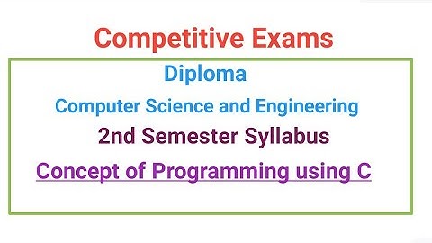 Concept of Programming using C Syllabus (2nd Semester) ,Diploma Computer Science