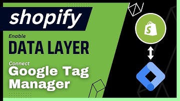 Shopify Data Layer Enable and Connect Google Tag Manager | Shopify Tracking Setup | Part 01