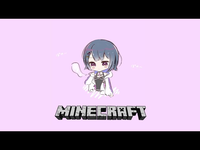 【 Minecraft 】＃１５ なんか久しぶりの配信な気がする…気のせいだよね…【小清水 透 / にじさんじ】のサムネイル