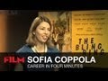 Sofia Coppola: Career In Four Minutes